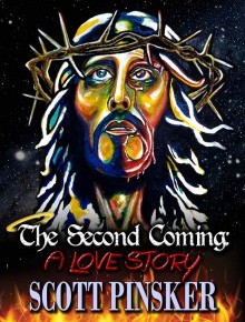 Blog Tour: The Second Coming: A Love Story by Scott Pinsker