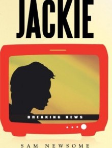 Book Blitz: ‘Jackie: A Novel’ by Sam Newsome